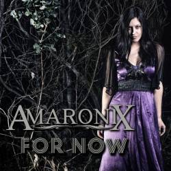 Amaronix : For Now